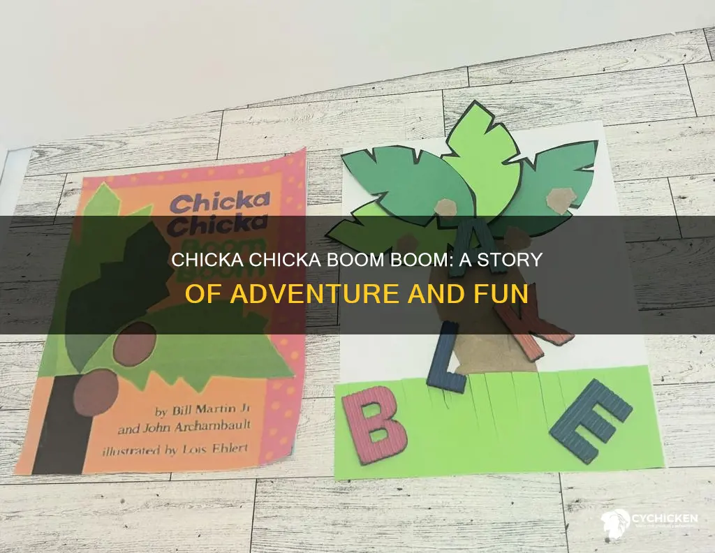 what is the story chicka chicka boom boom about