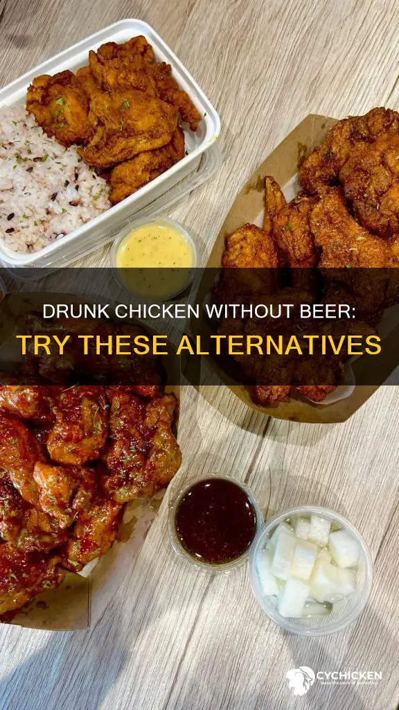 what is the substitute for beer in drunk chicken