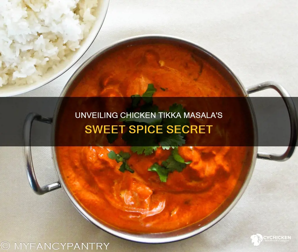 what is the sweet spice in chicken tikka masala