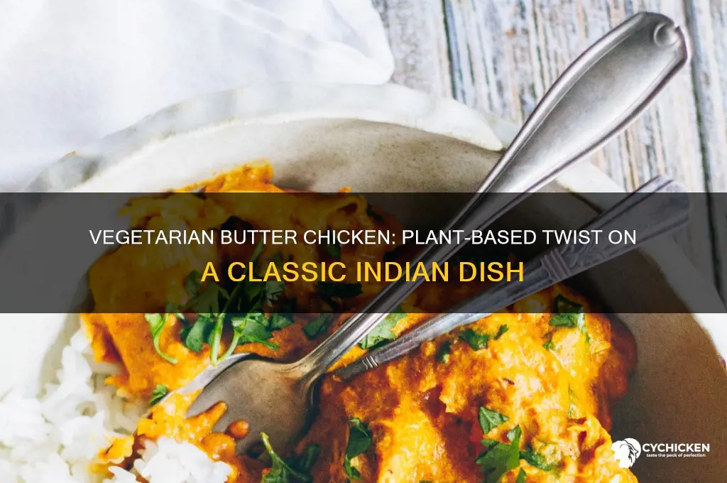 what is the vegetarian version of butter chicken