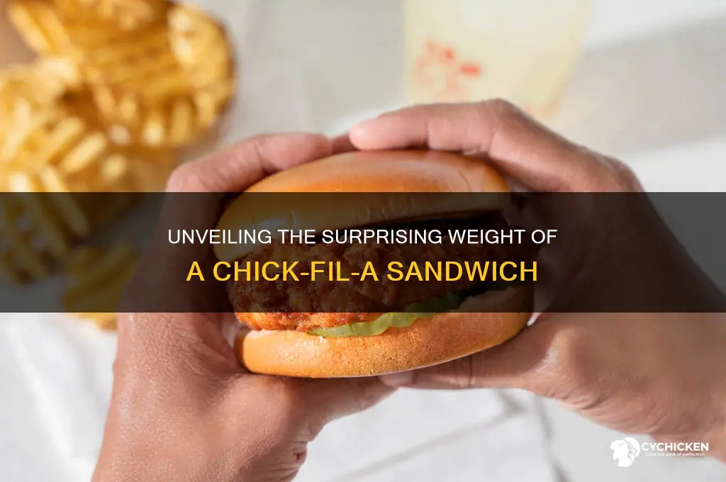 what is the weight of a chick fil a sandwich