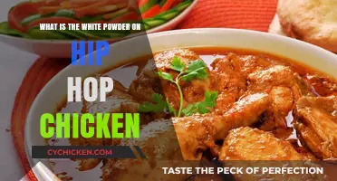 Hip Hop Chicken: What's the White Powder?