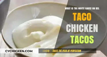 Del Taco's Chicken Tacos White Sauce: Ingredients and Recipe Revealed