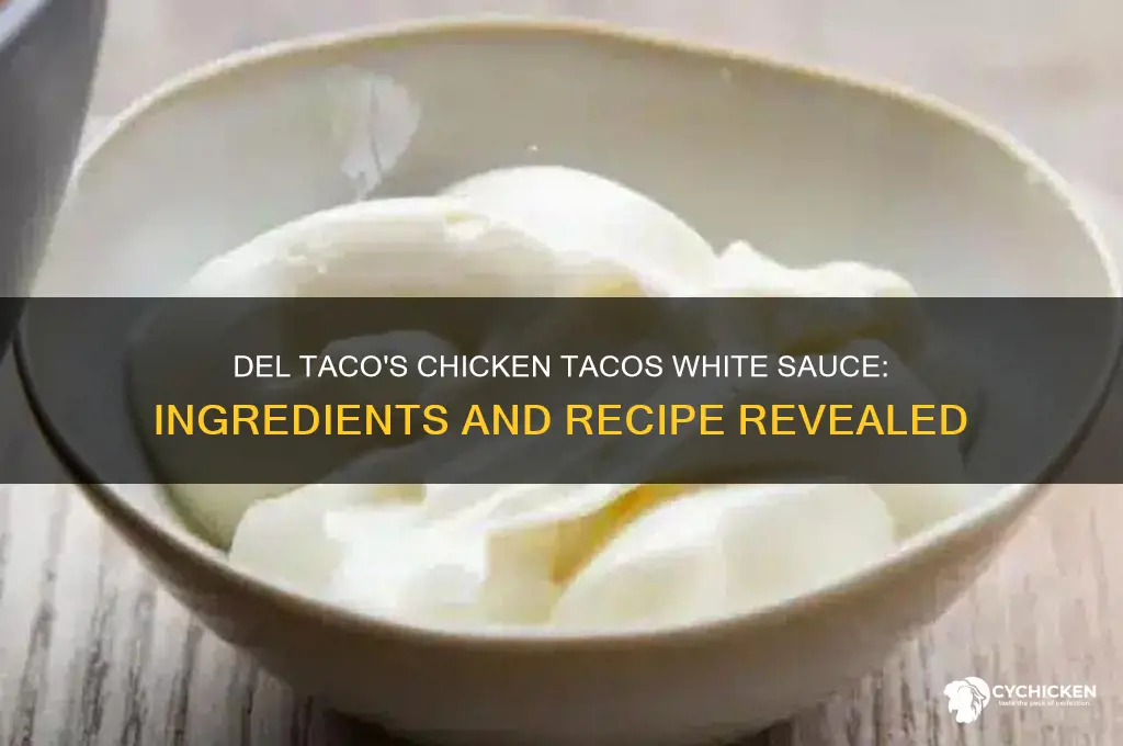 what is the white sauce on del taco chicken tacos