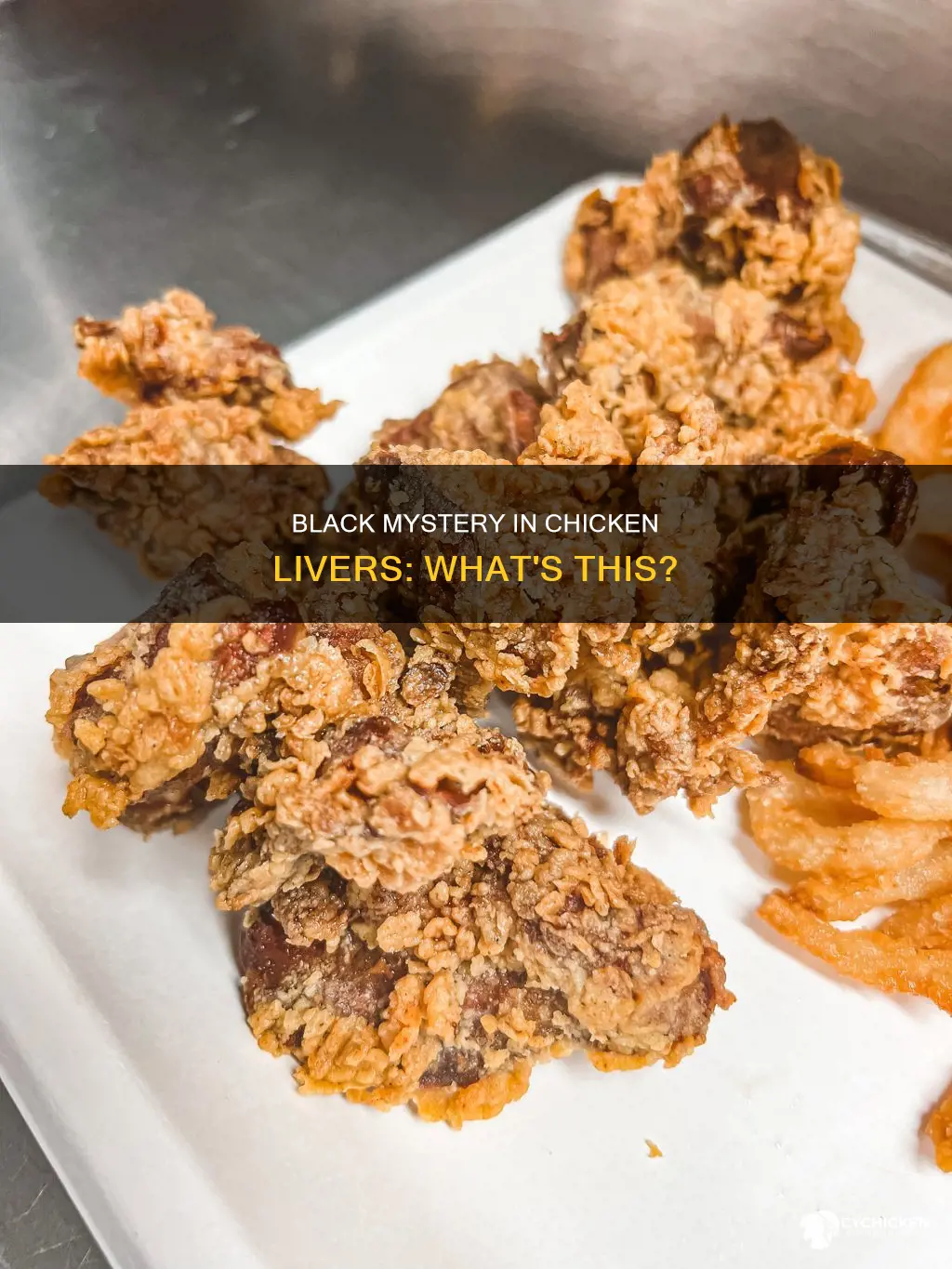 what is this black thing in my chicken livers