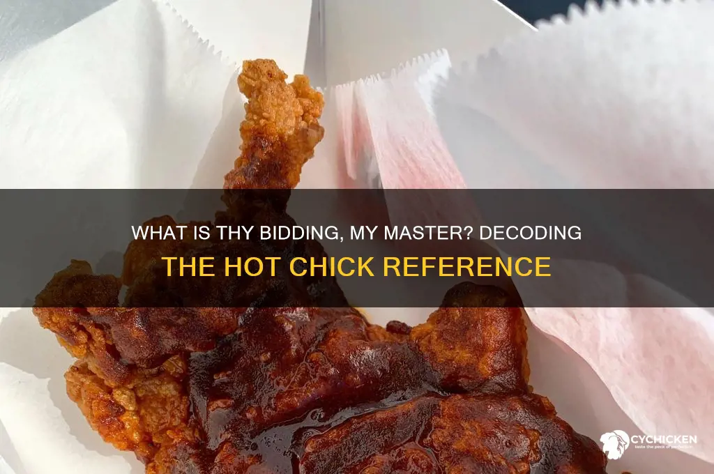 what is thy bidding my master hot chick