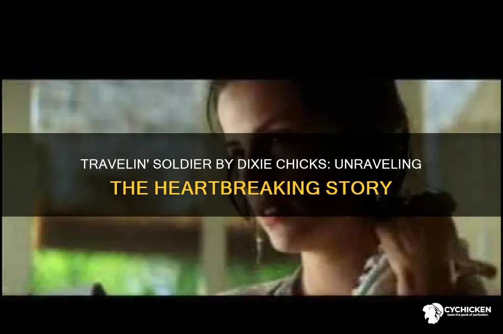 what is travelin soldier by dixie chicks about