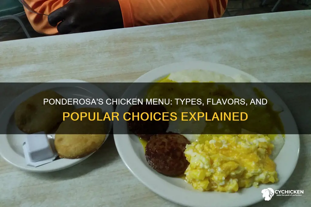 what kind of chicken does ponderosa have