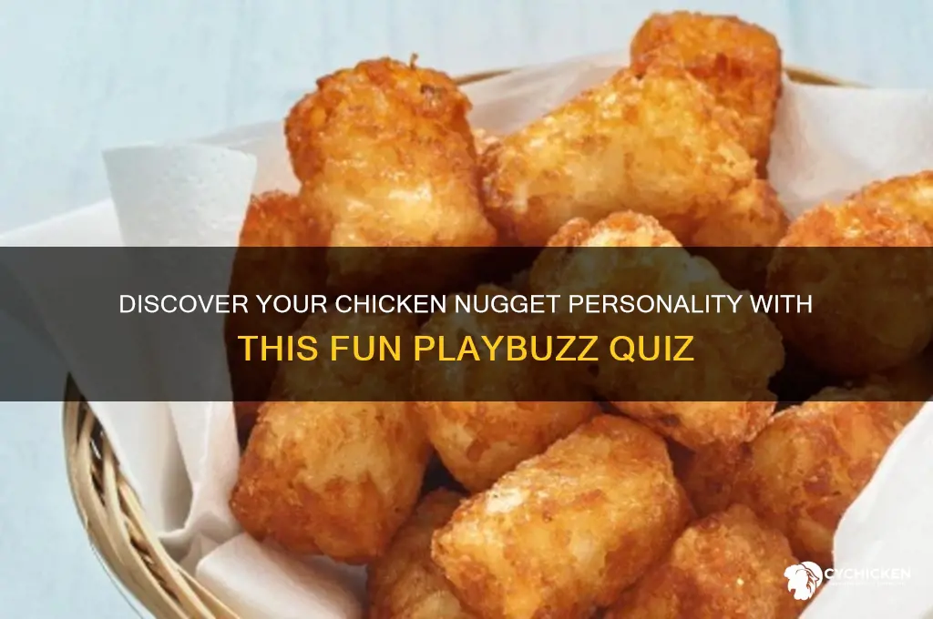 what kind of chicken nugget are you playbuzz