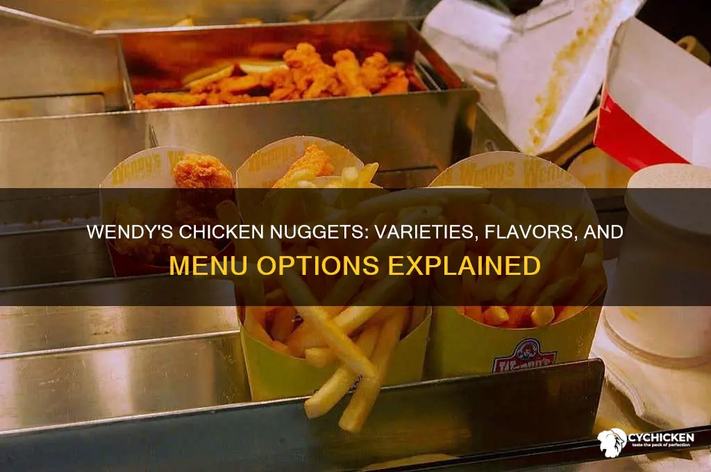 what kind of chicken nuggets does wendy