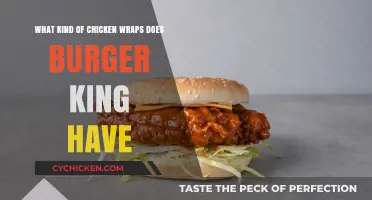 Chicken Wrap Options at Burger King: What's Available?