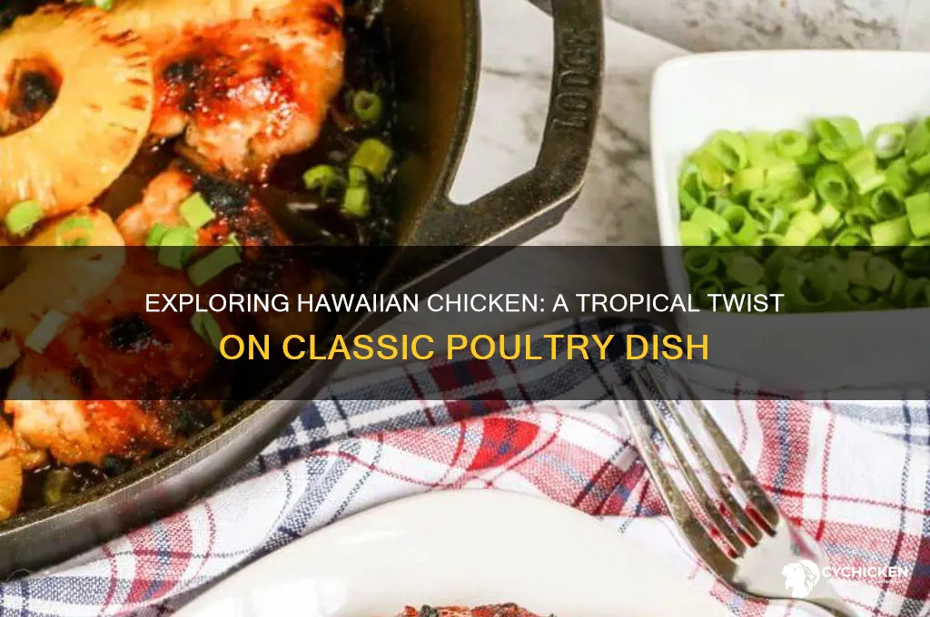 what kind of food is hawaiian chicken