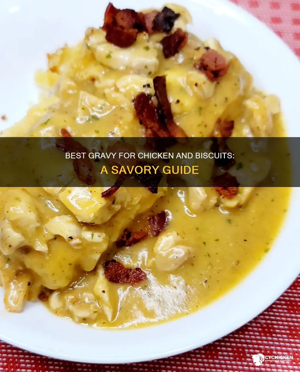 what kind of gravy goes with chicken and biscuits