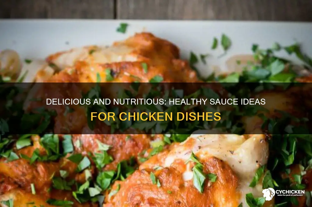what kind of healthy sauces can you put on chicken