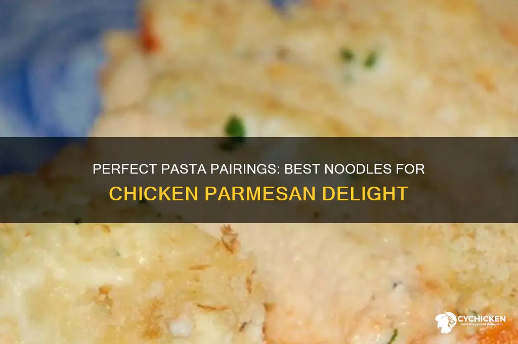 what kind of pasta for chicken parm