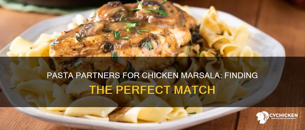 what kind of pasta goes well with chicken marsala