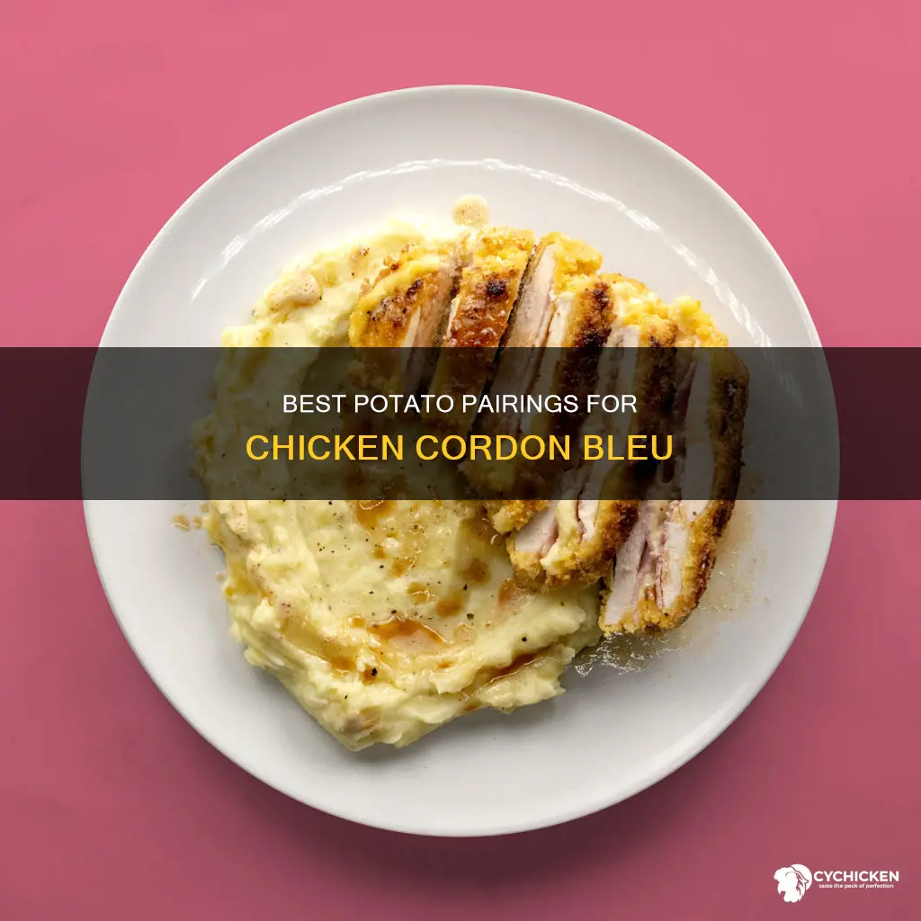 what kind of potatoes go with chicken cordon bleu