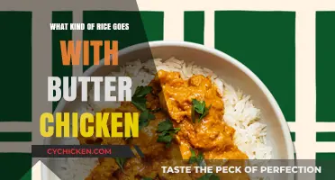 Perfect Rice Pairings: Best Options to Complement Butter Chicken Delicacy