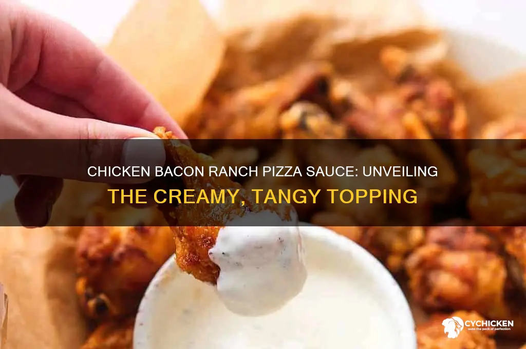 what kind of sauce is on chicken bacon ranch pizza