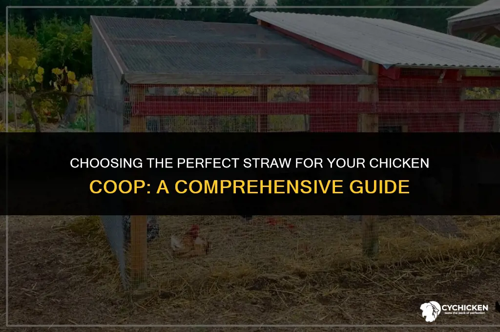 what kind of straw for chicken coop