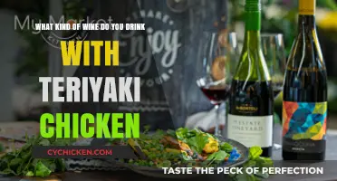 Wine and Teriyaki Chicken: The Perfect Pairing