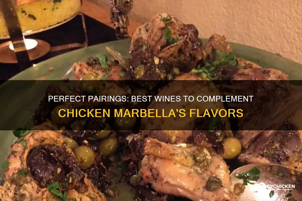 what kind of wine goes with chicken marbella