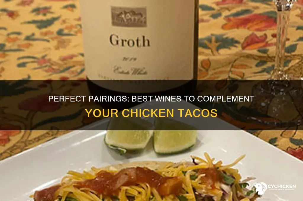 what kind of wine goes with chicken tacos