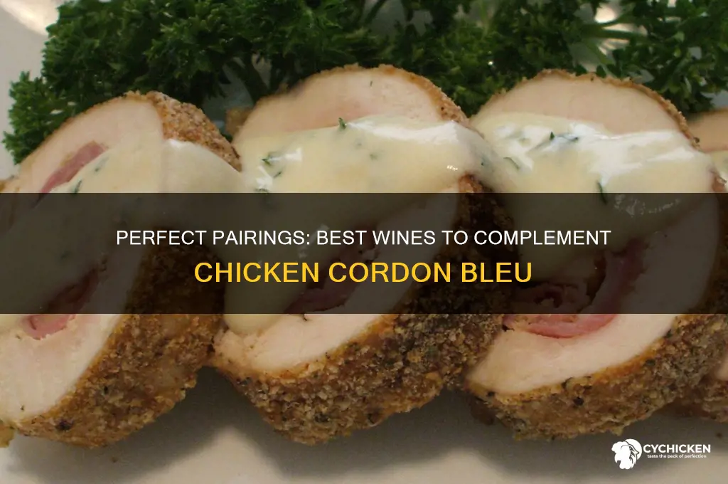 what kind of wine with chicken cordon bleu