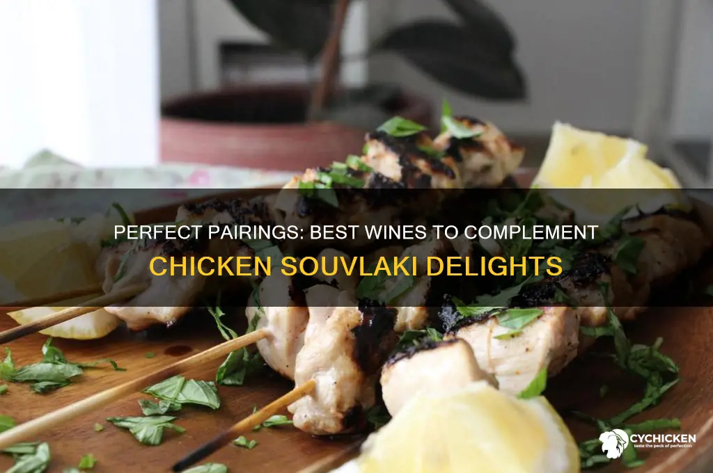 what kind of wine with chicken souvlaki