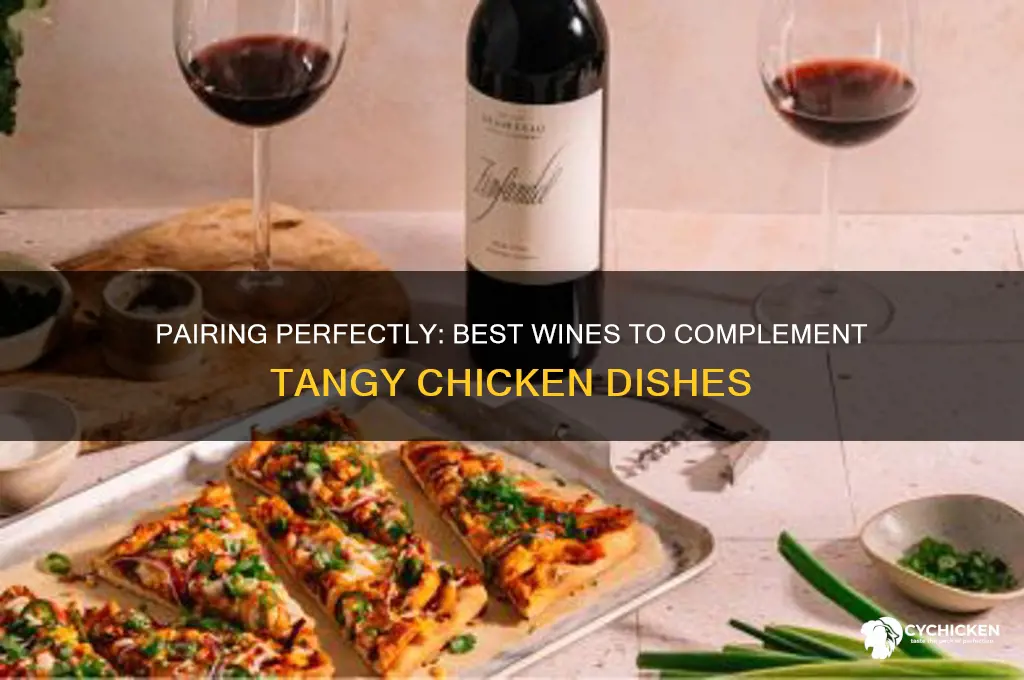what kind of wine with tangy chicken