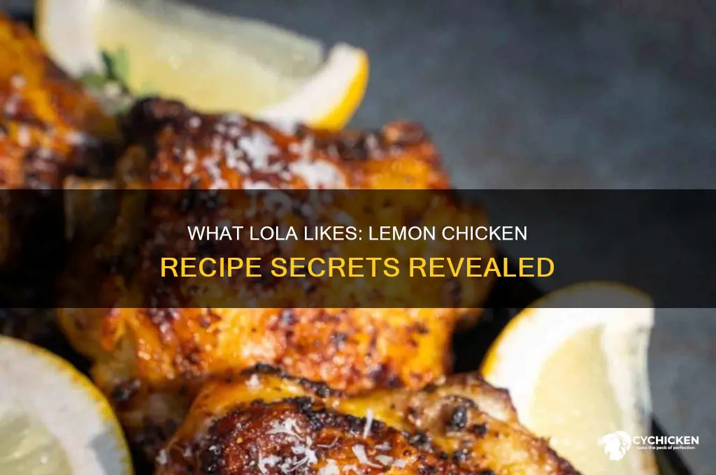 what lola likes lemon chicken