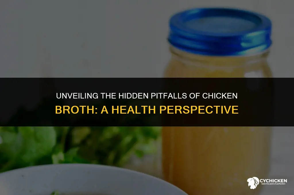what makes chicken broth bad for you