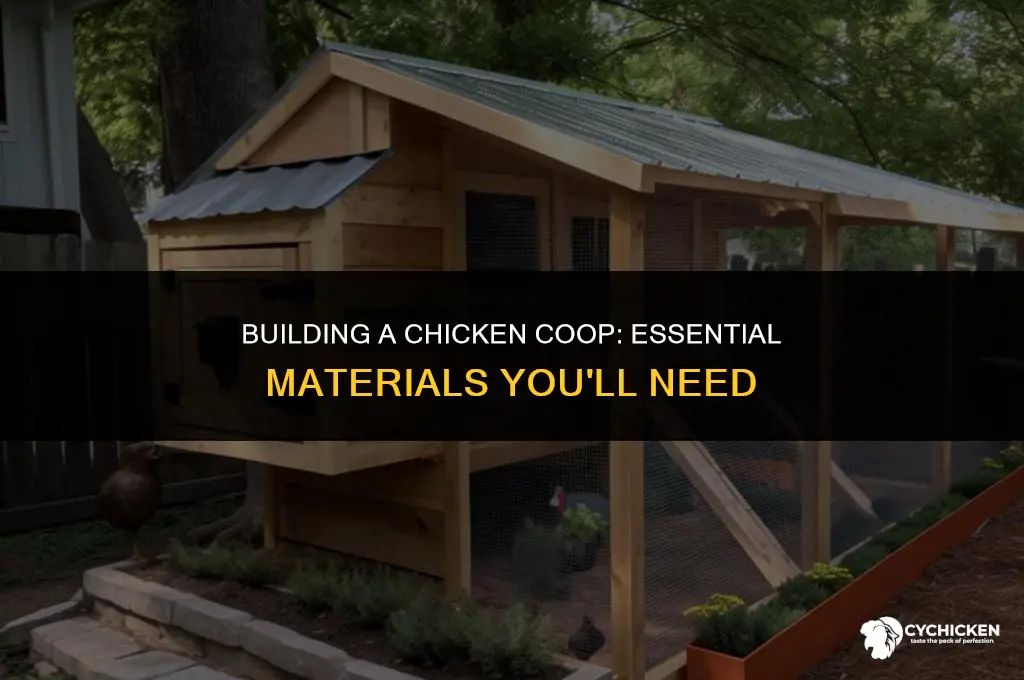 what materials are needed to build a chicken coop