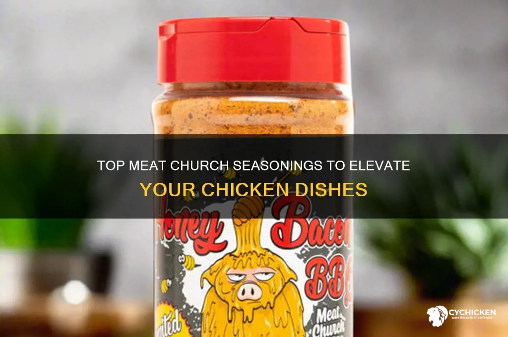 what meat church seasoning is best for chicken