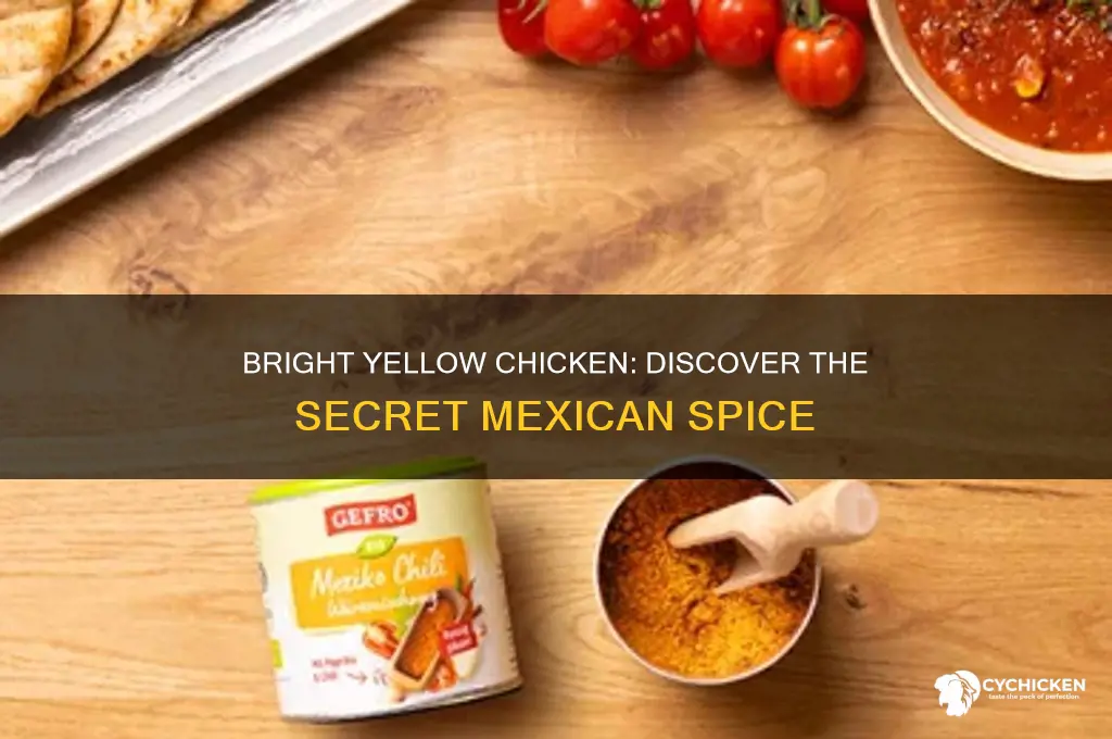 what mexican spice will turn chicken bright yellow