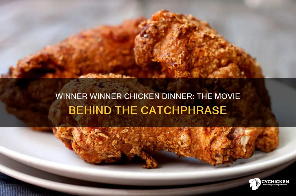 what movie did winner winner chicken dinner