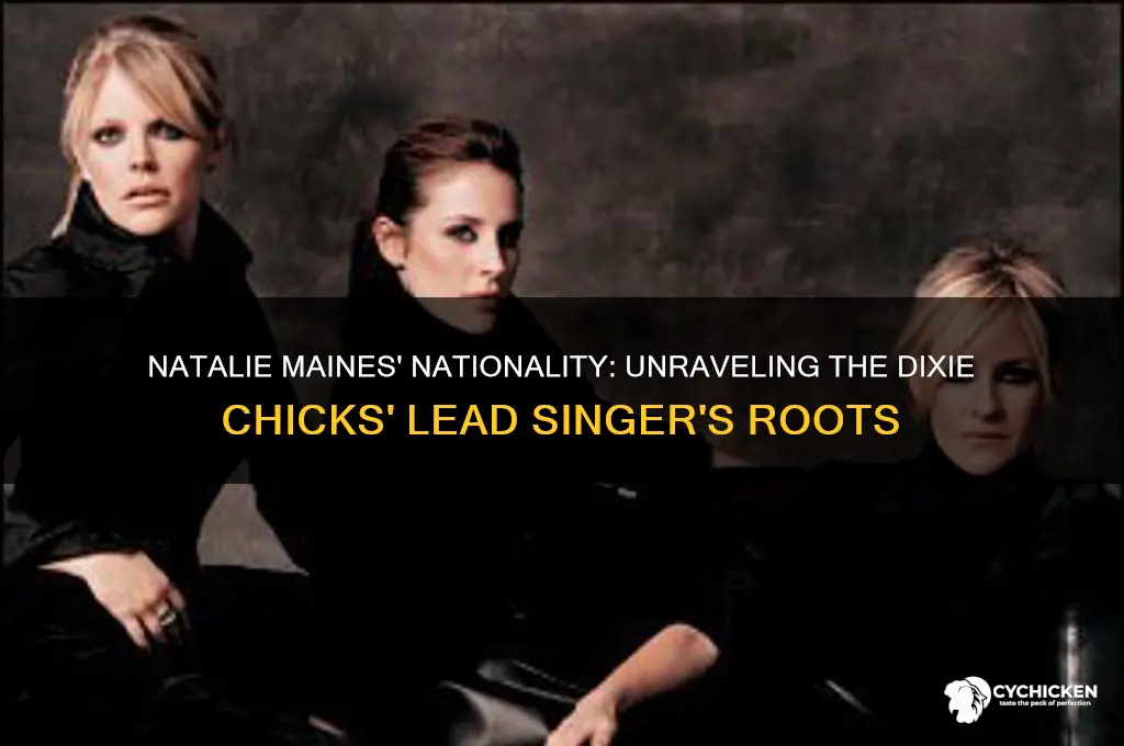 what nationality is natalie from dixie chicks