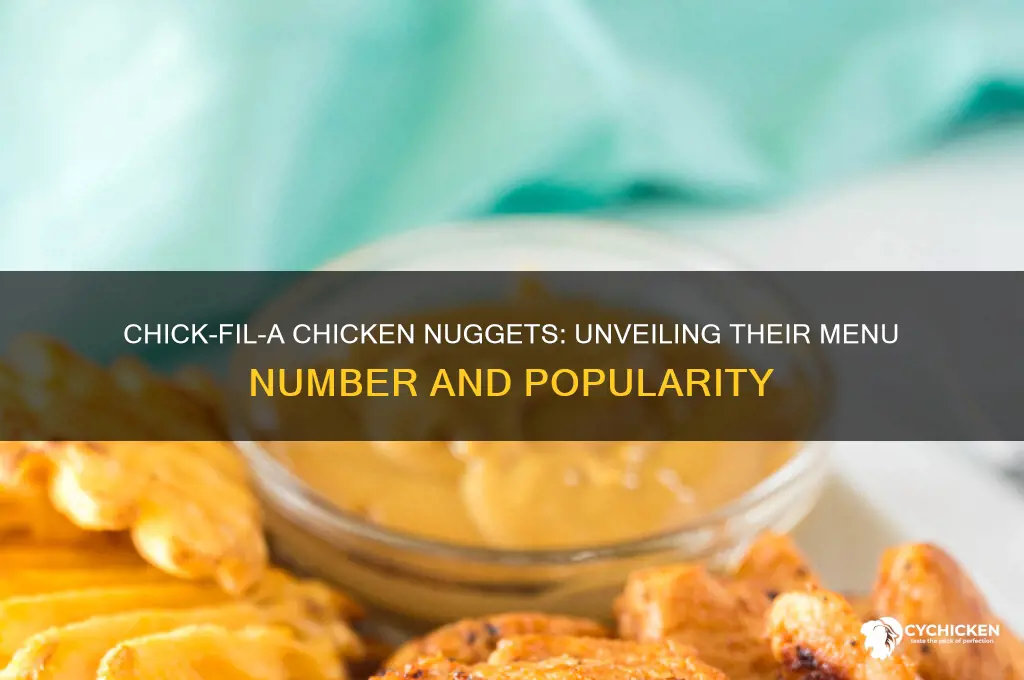 what number are the chicken nuggets at chick fil a
