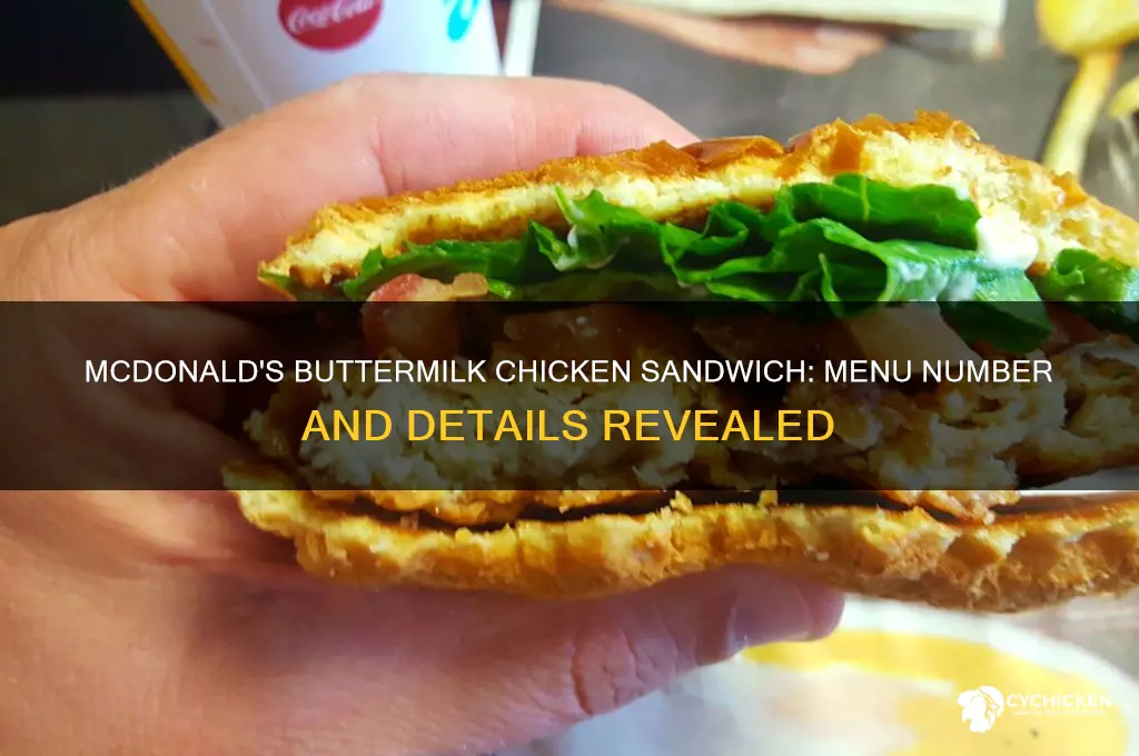 what number is a buttermilk chicken sandwich at mcdonald
