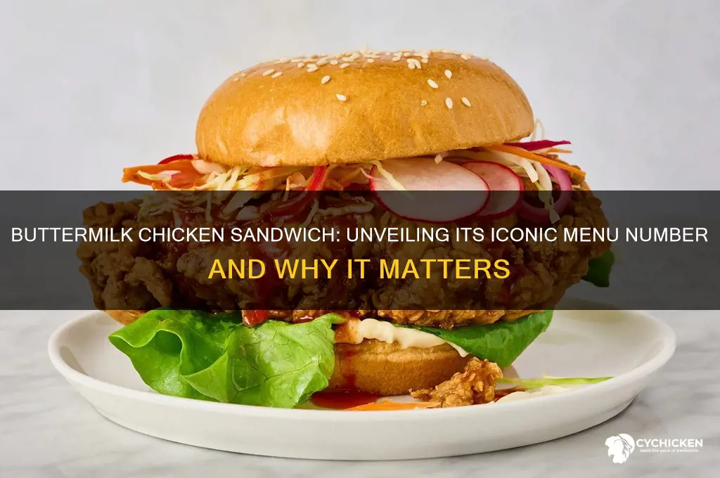 what number is the buttermilk chicken sandwich