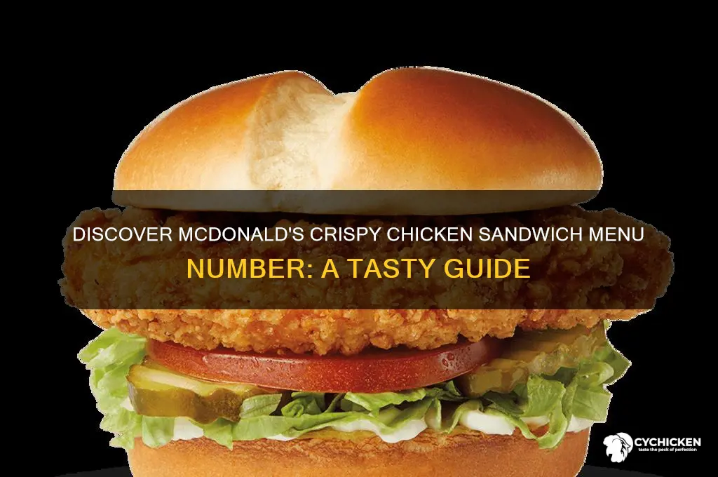 what number is the crispy chicken sandwich at mcdonald