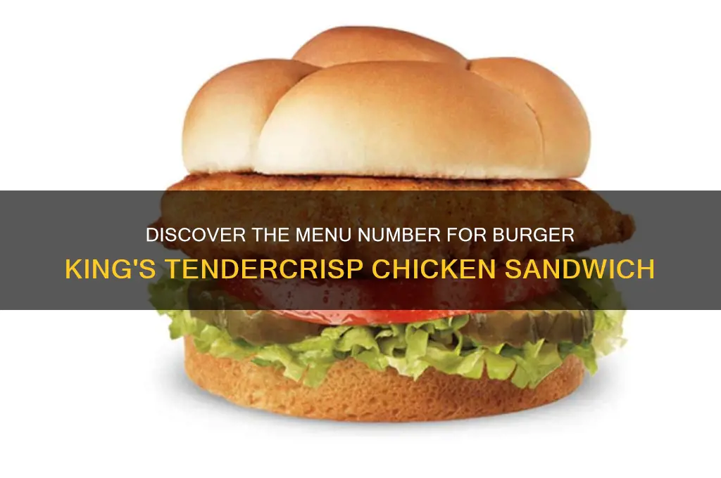 what number is the tendercrisp chicken sandwich