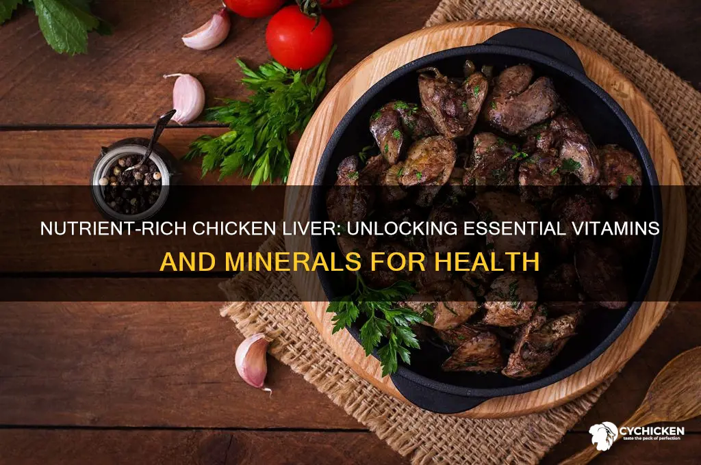 what nutrients are found in chicken liver