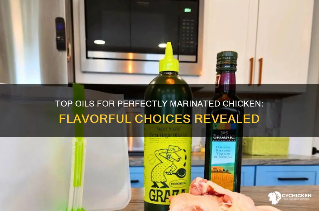 what oil is best for marinating chicken