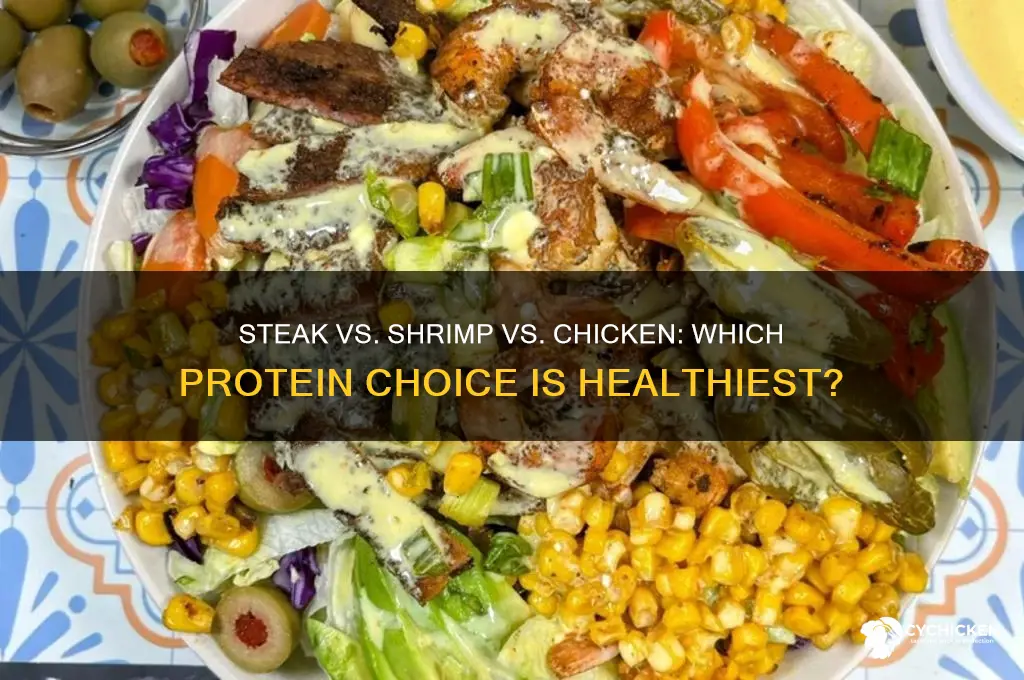 what os healthoer steak ahrimp or chicken