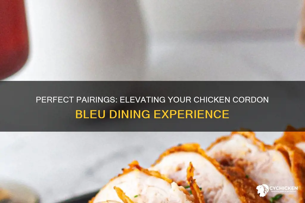 what pairs well with chicken cordon bleu