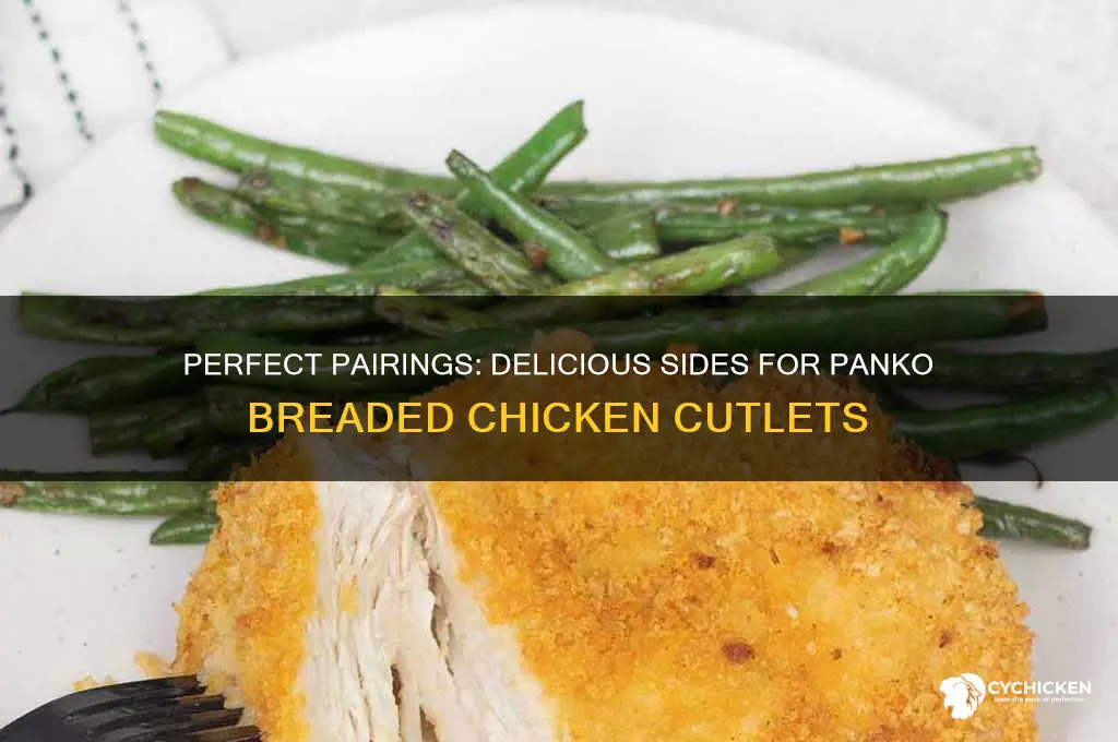 what pairs well with panko breaded chicken cutlets