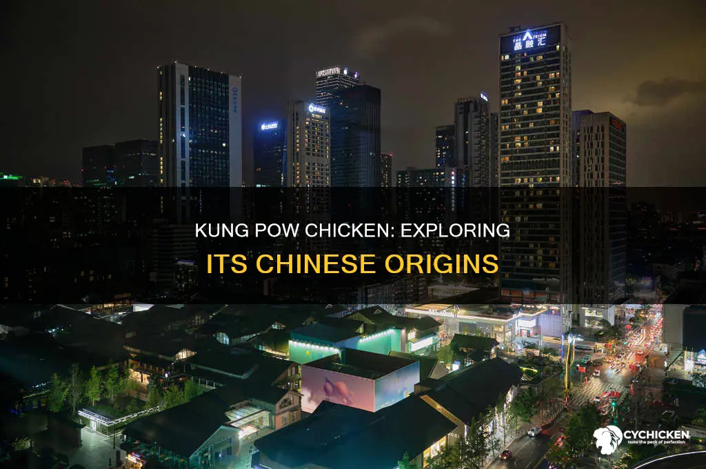 what part of china is kung pow chicken from