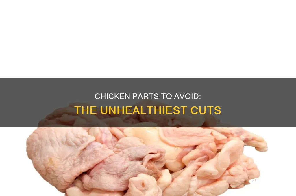 what part of the chicken is the worst for you