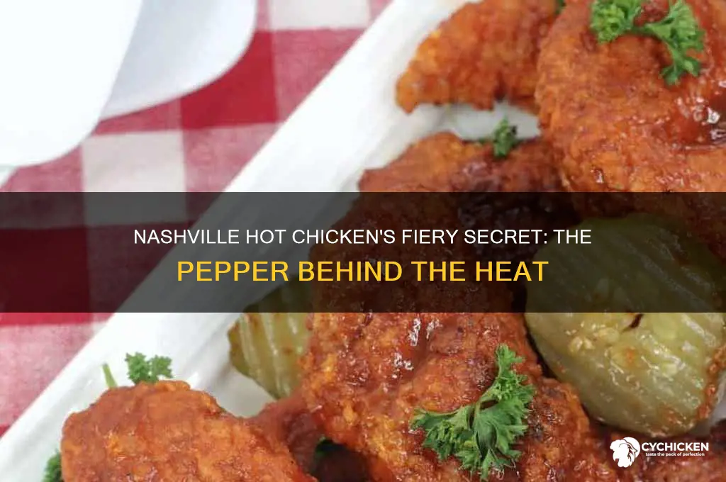 what pepper is in nashville hot chicken